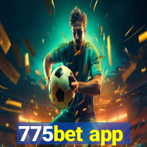 775bet app